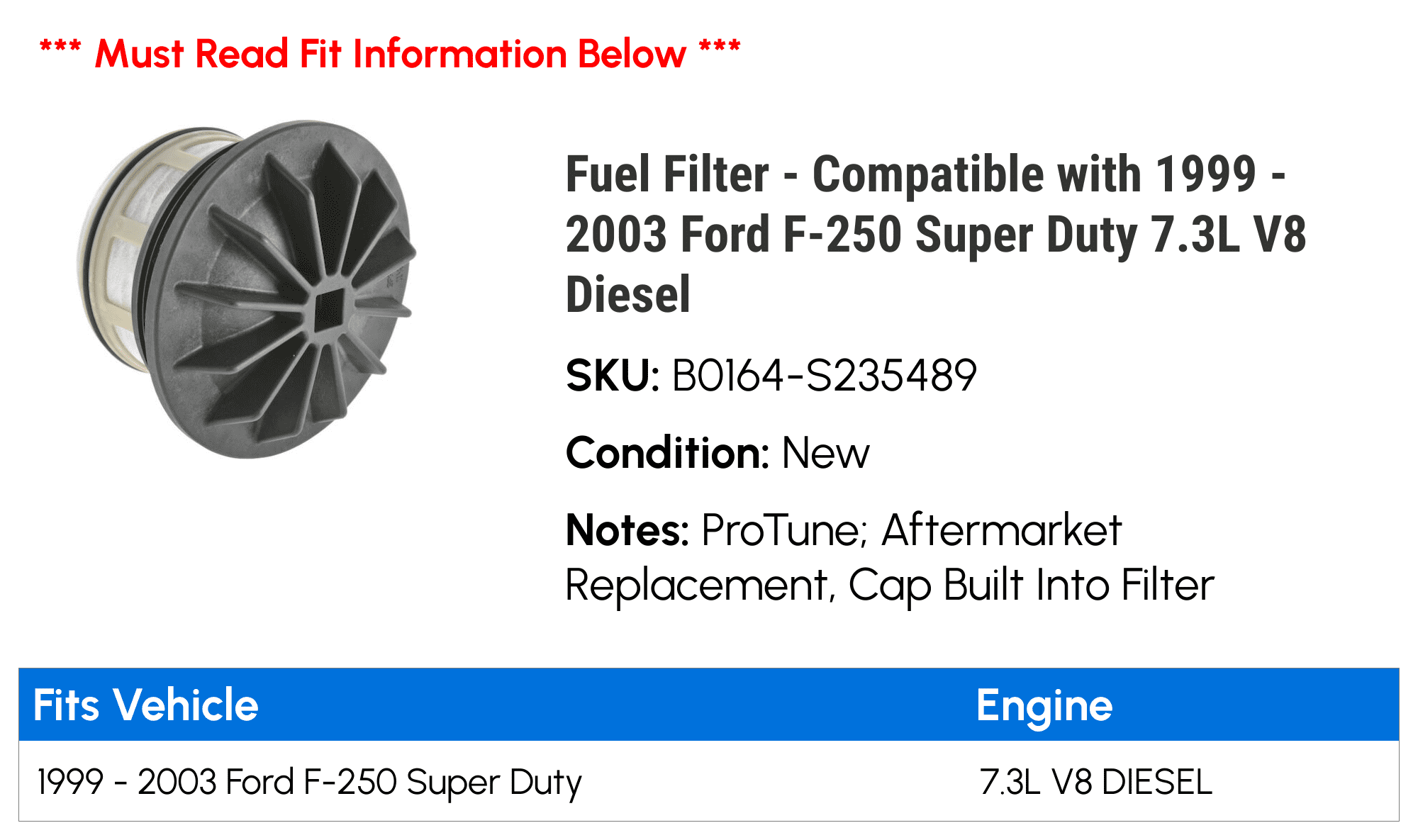Fuel Filter - Compatible with 1999 - 2003 Ford F-250 Super Duty 7.3L V8 Diesel 2000 2001 2002