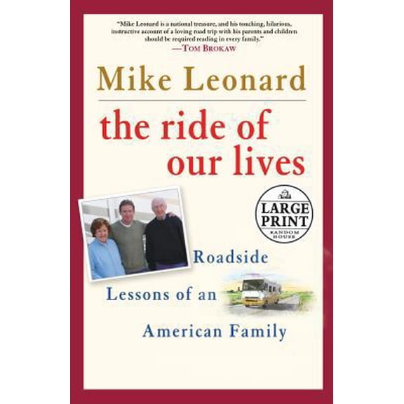 Pre-Owned The Ride of Our Lives: Roadside Lessons of an American Family (Random House Large Print) (Hardcover) 0739325906 9780739325902