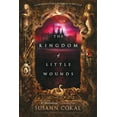 thumbnail image 1 of Pre-Owned The Kingdom of Little Wounds (Paperback) 076368757X 9780763687571, 1 of 2
