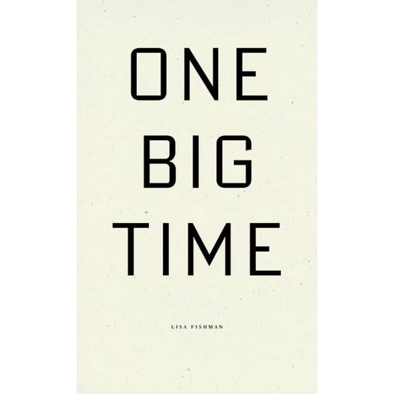 One Big Time, (Paperback)