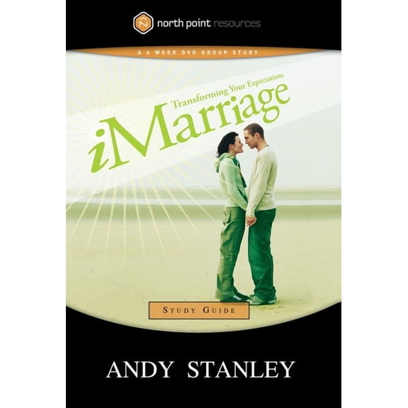 North Point Resources Series: iMarriage Study Guide : Transforming Your Expectations (Paperback)