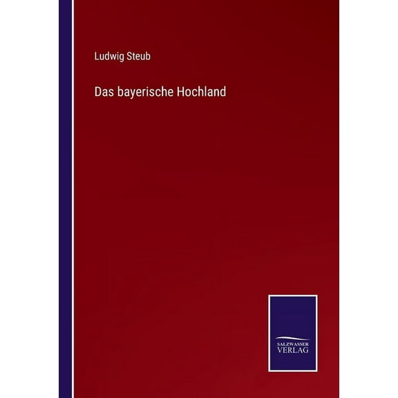 Das bayerische Hochland