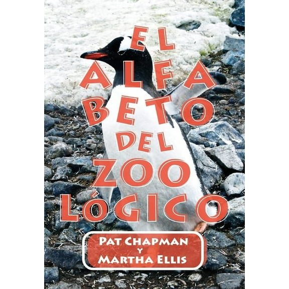 El Alfabeto DEL ZOOóHICO, (Hardcover)
