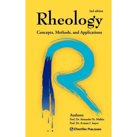 Rheology: Concepts, Methods, and Applications, (Hardcover)
