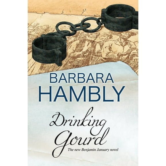 Benjamin January Historical Mystery Drinking Gourd, Book 14, (Paperback)