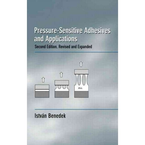 Pressure-Sensitive Adhesives and Applications (Hardcover)