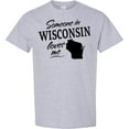 thumbnail image 3 of Inktastic Someone in Wisconsin Loves Me T-Shirt, 3 of 5