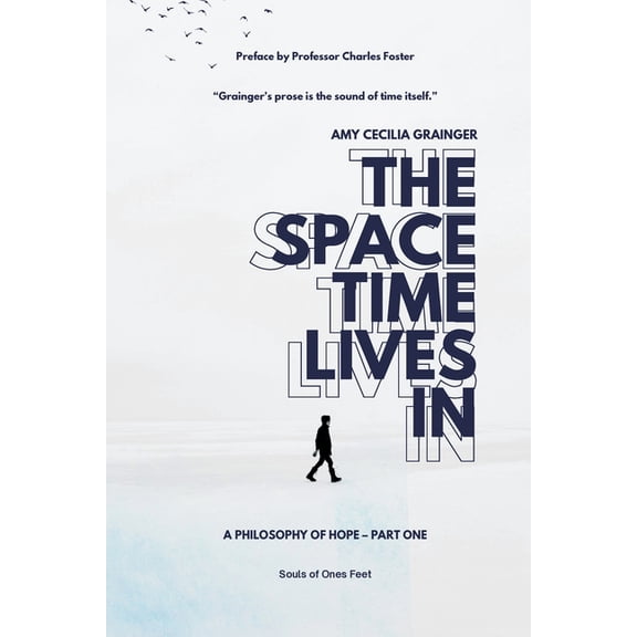 The Space Time Lives In, (Paperback)