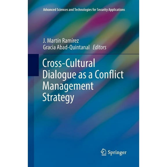 Advanced Sciences and Technologies for S Cross-Cultural Dialogue as a Conflict Management Strategy, (Paperback)