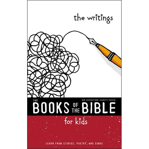 Books of the Bible Nirv, the Books of the Bible for Kids: The Writings, Paperback: Learn from Stories, Poetry, and Songs, (Paperback)