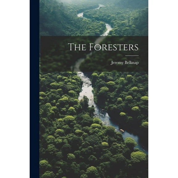 The Foresters (Paperback)