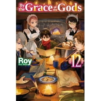 By the Grace of the Gods (Light Novel) By the Grace of the Gods: Volume 12 (Light Novel), Book 12, (Paperback)