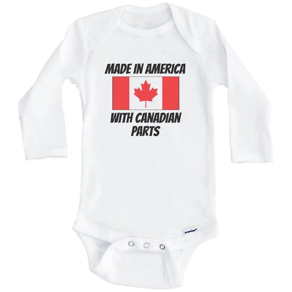 Made In America With Canadian Parts Canada Flag Funny One Piece Baby Bodysuit (Long Sleeve), 0-3 Months White