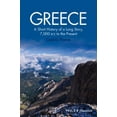 thumbnail image 1 of Pre-Owned Greece: A Short History of a Long Story, 7,000 Bce to the Present (Paperback) 1118631757 9781118631751, 1 of 1