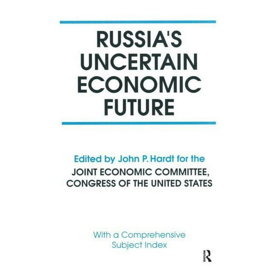 Russia's Uncertain Economic Future, (Hardcover)