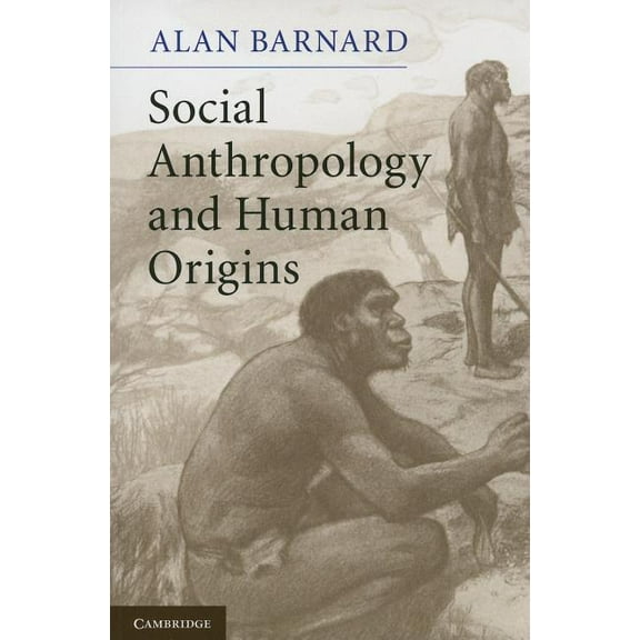 Social Anthropology and Human Origins, (Paperback)