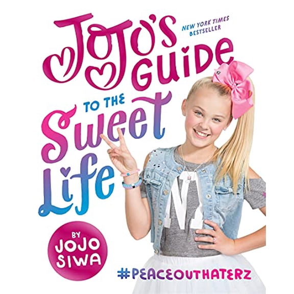 Pre-Owned JoJo's Guide to the Sweet Life: #PeaceOutHaterz, 9781419728174, 1419728172, Hardcover, Illustrated edition