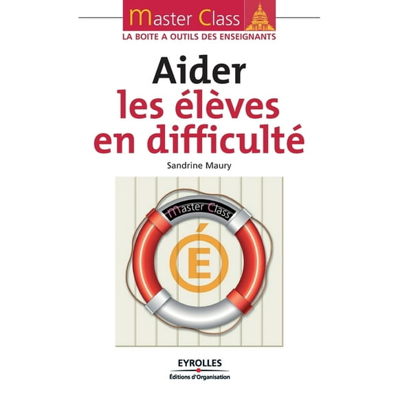 Aider les élèves en difficulté (Paperback)