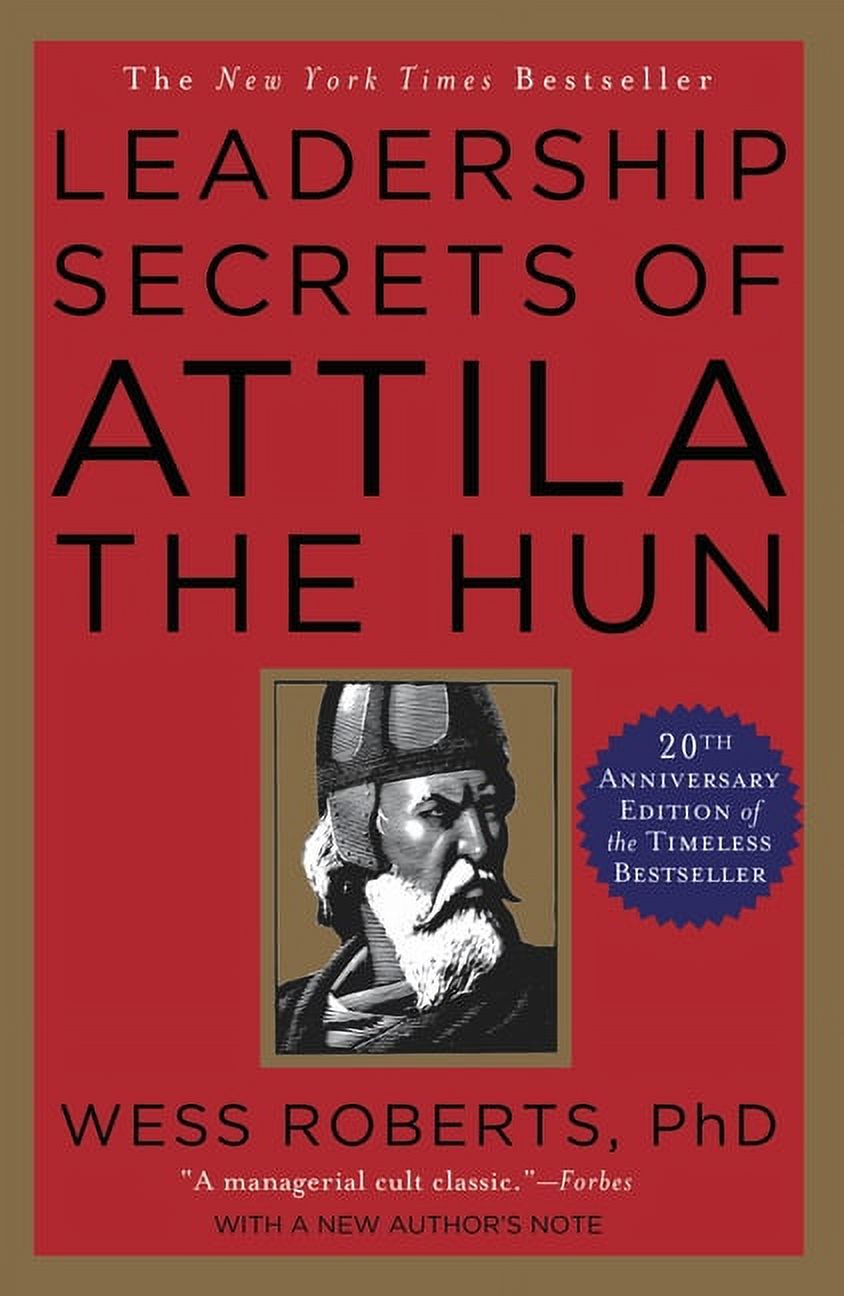Leadership Secrets of Attila the Hun, (Paperback)