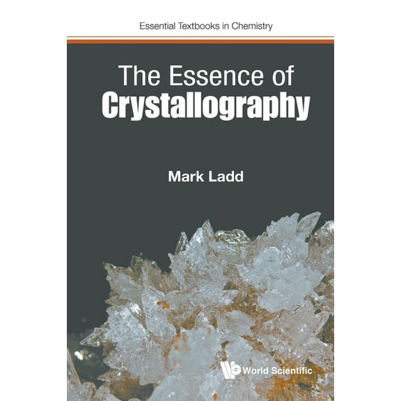 The Essence of Crystallography, (Paperback)