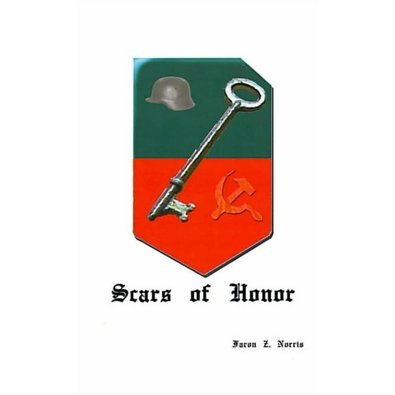 Scars of Honor: A Novel of the Russian Front, (Paperback)