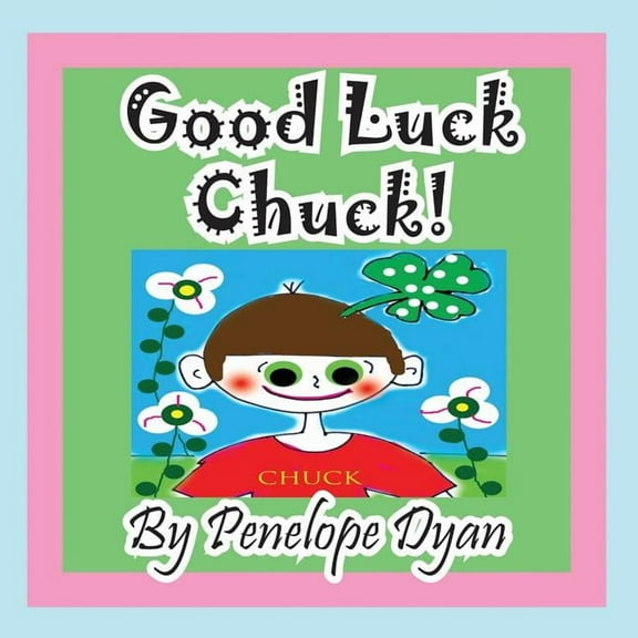 Good Luck Chuck!, (Paperback)