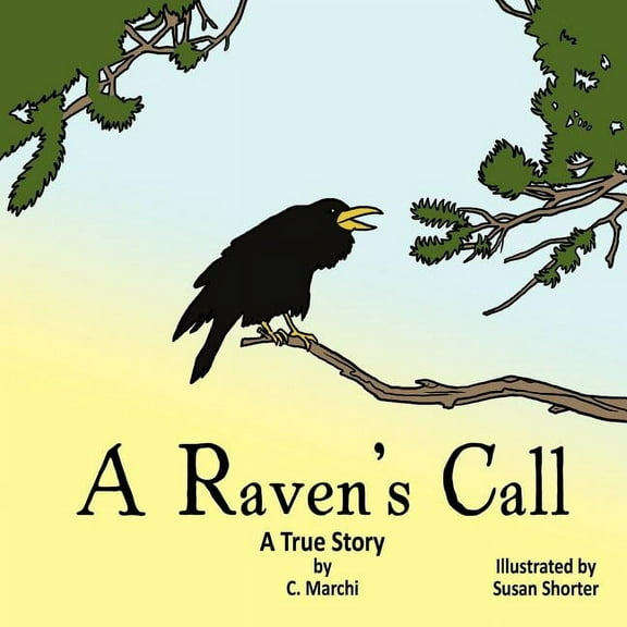 A Raven's Call: A True Story, (Paperback)