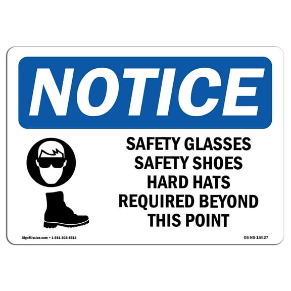 OSHA Notice Signs - NOTICE Safety Glasses Safety Shoes Hard Hats | Decal | Protect Your Business, Work Site, Warehouse | Made in the USA