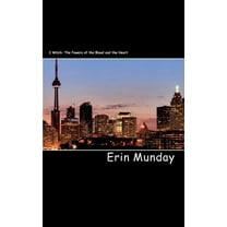 I Witch: The Powers of the Blood and the Heart (Paperback)