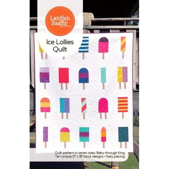Ice Lollies Quilt Pattern by Latifah Saafir Studios