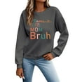 thumbnail image 2 of Women's Sweatshirts 2025 Mama Mommy Mom Bruh Sweatshirt Funny Graphic Crewneck Pullover Tops Sweatshirt for Women, 2 of 5