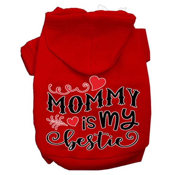 Pet Dog Cat Hoodie Screen Printed, "Mommy Is My Bestie"