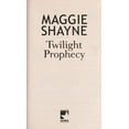 thumbnail image 1 of Pre-Owned Twilight Prophecy (Mass Market Paperback) 0778329801 9780778329800, 1 of 1