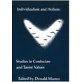 thumbnail image 1 of Pre-Owned Individualism and Holism: Studies in Confucian and Taoist Values Volume 52 (Paperback) 0892640588 9780892640584, 1 of 2