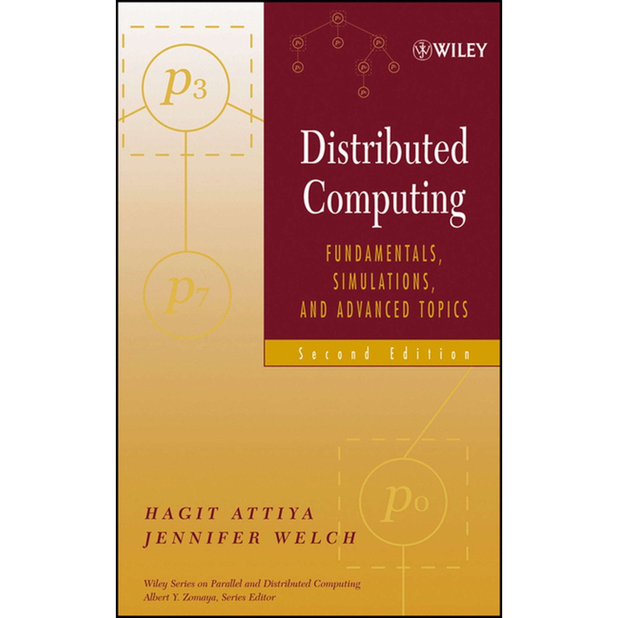 Wiley Parallel and Distributed Computing Distributed Computing 2e, Book 19, (Hardcover)