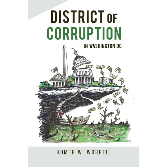 District of Corruption: In Washington DC (Paperback)