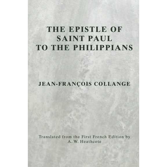 The Epistle of Saint Paul to the Philippians (Paperback)