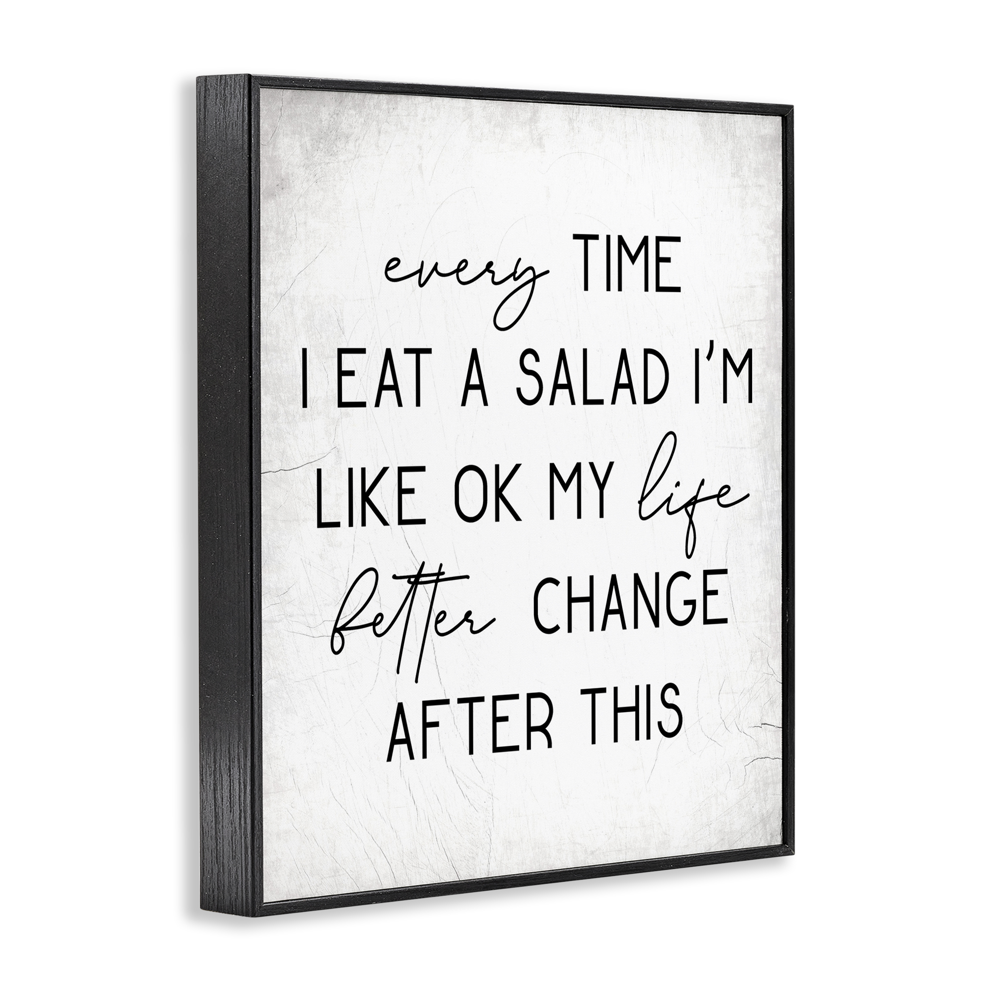 Stupell Industries Every Time I Eat Salad Food & Beverage Painting Black Framed Art Print Wall Art, 16 x 20