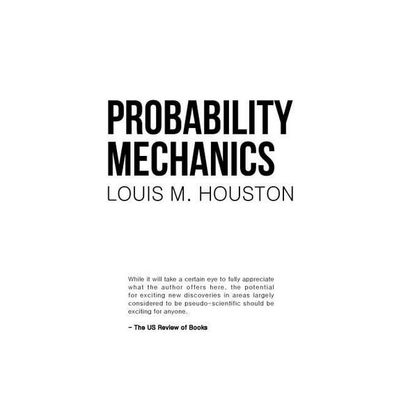Probability Mechanics, (Paperback)