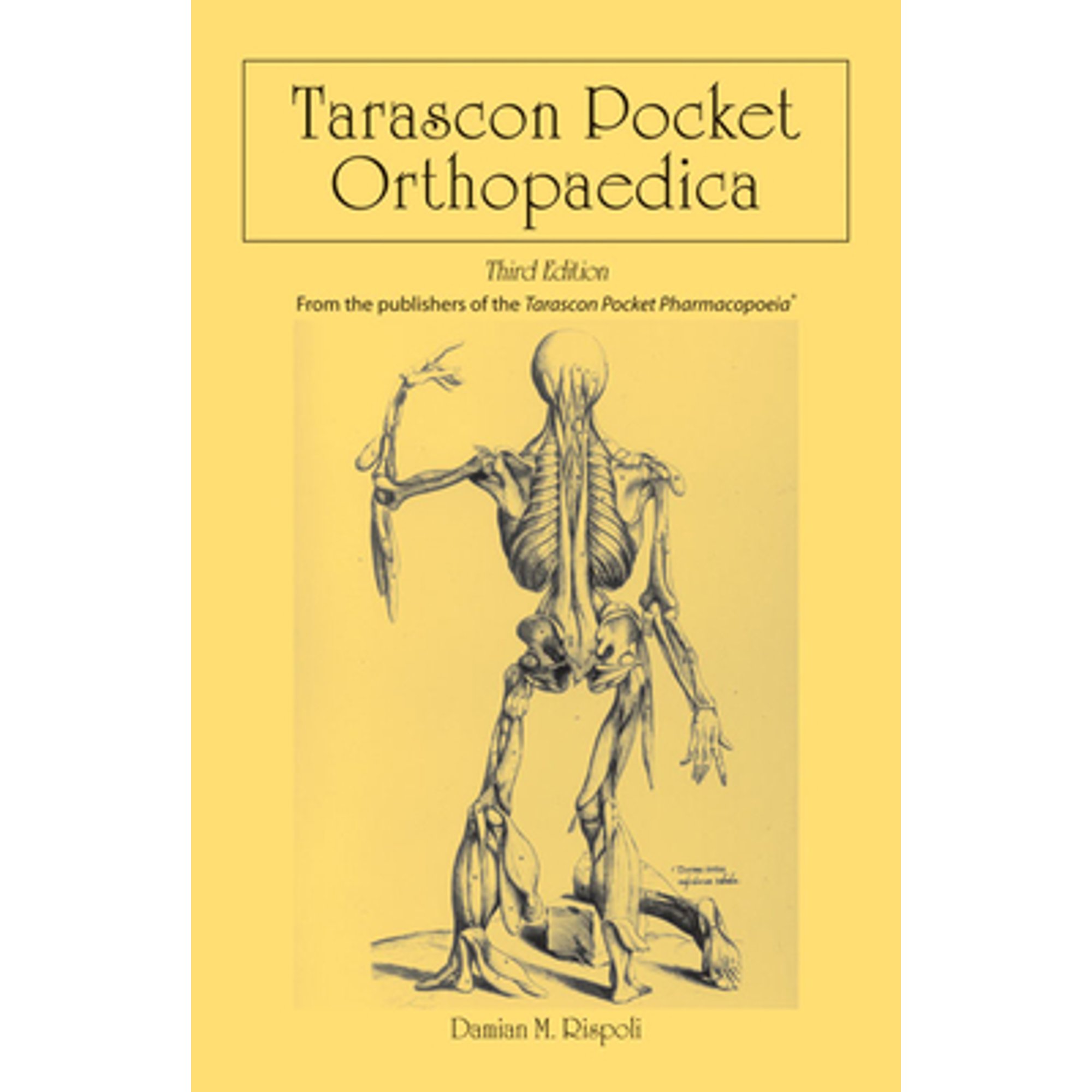 Tarascon Pocket Orthopaedica (PreOwned Paperback 9780763766016) by