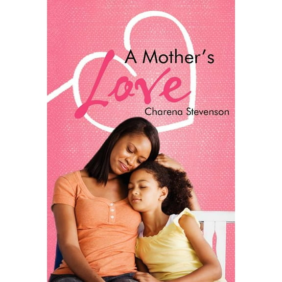 A Mother's Love, (Paperback)