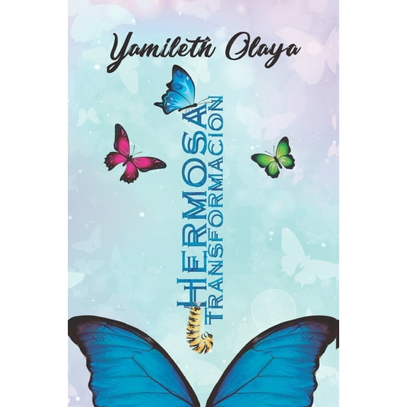 Hermosa Transformacion (Paperback)