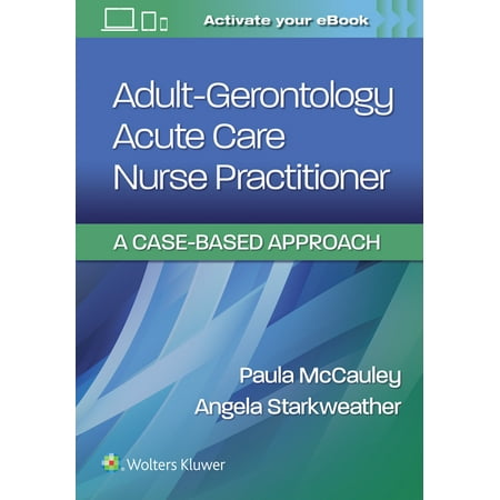 UPC: 9781975114626 | Adult-Gerontology Acute Care Nurse Practitioner: A Case-Based Approach (Paperback)