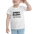 thumbnail image 3 of Sorry Daddy You Now Have Two Bossess Cute Toddler Tshirts for Boys Girls (White, 3T), 3 of 5
