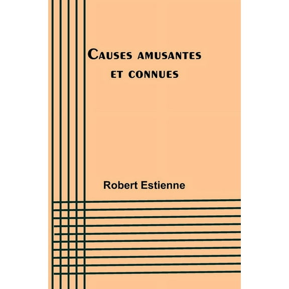 Causes amusantes et connues, (Paperback)