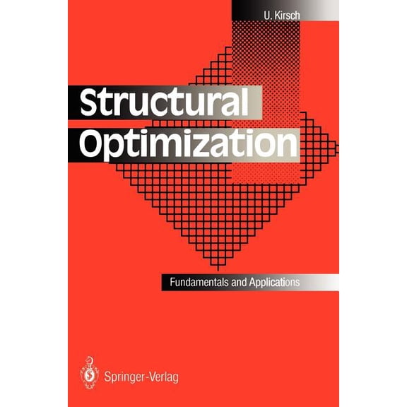 Structural Optimization: Fundamentals and Applications, (Paperback)