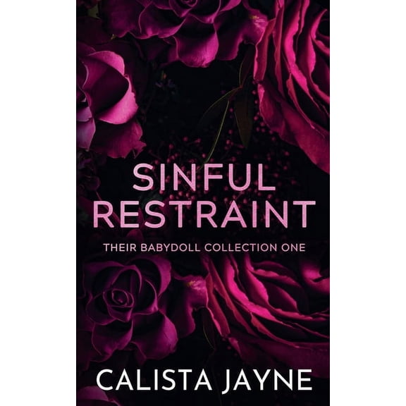Their Babydoll Sinful Restraint, (Paperback)