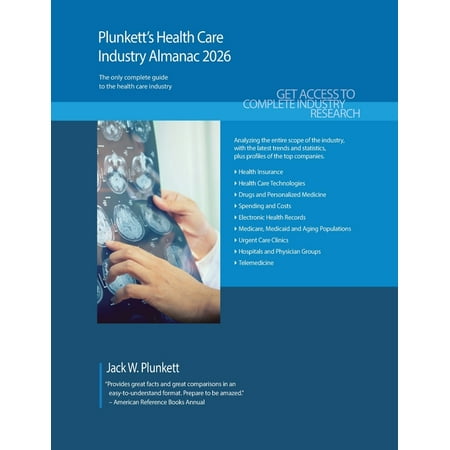 Plunkett s Health Care Industry Almanac 2026: Health Care Industry Market Research Statistics Trends and Leading Compa (Paperback)