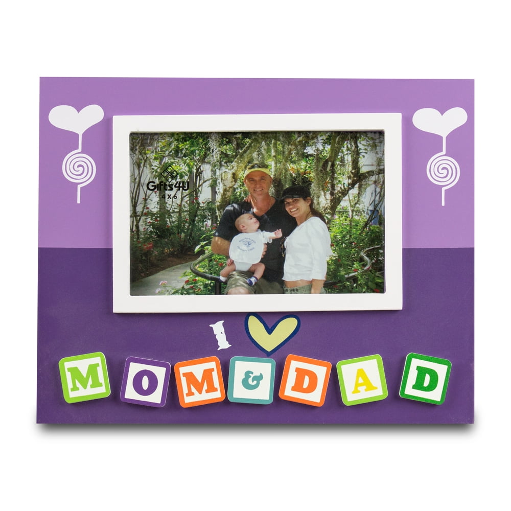 I Love Mom And Dad 4x6 Picture Frame Com