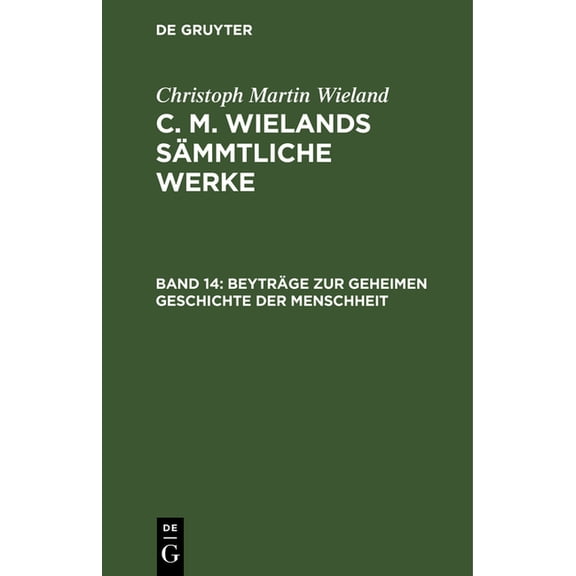 Beyträge Zur Geheimen Geschichte Der Menschheit, (Hardcover)